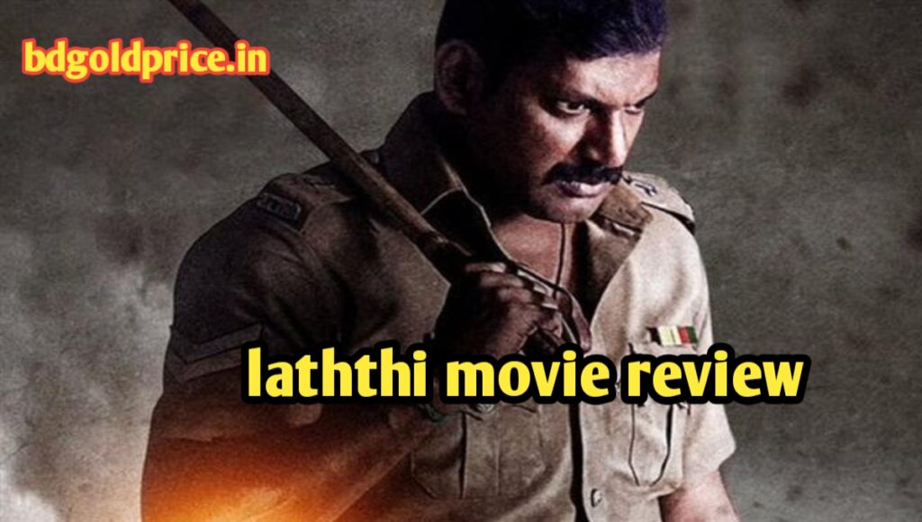 lathi movie review in tamil